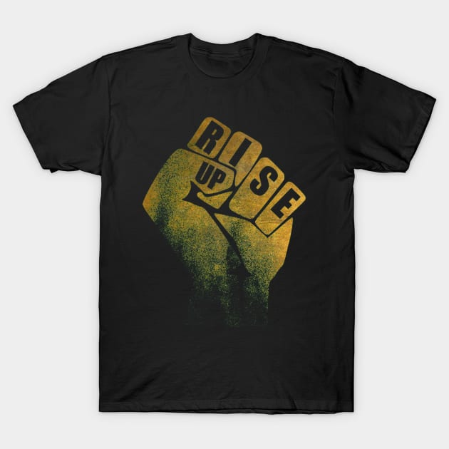 Rise Up Together We Rise T-Shirt by DrawingBarefoot